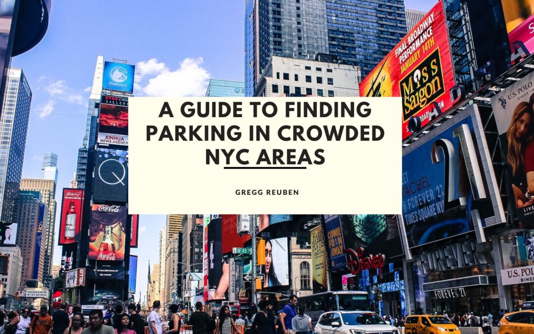 A Guide to Finding Parking in Crowded NYC Areas